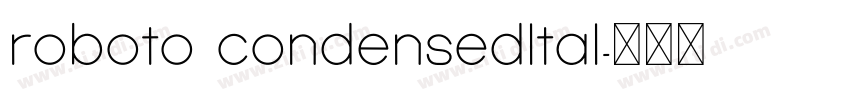 roboto condensedltal字体转换